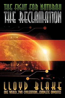 The Fight for Naturah: The Reclamation