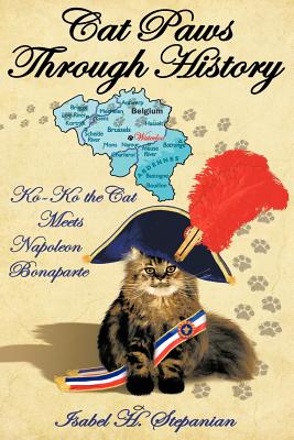 Image for Cat Paws Through History: Ko-Ko the Cat Meets Napoleon Bonaparte