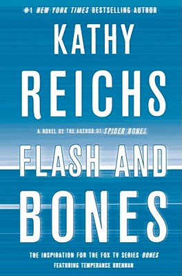 Flash and Bones: A Novel (Temperance Brennan)