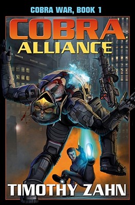 Cobra Alliance: Cobra War: Book I
