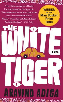 The White Tiger: A Novel