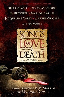 Image for Songs of Love and Death: All Original Tales of Star Crossed Love