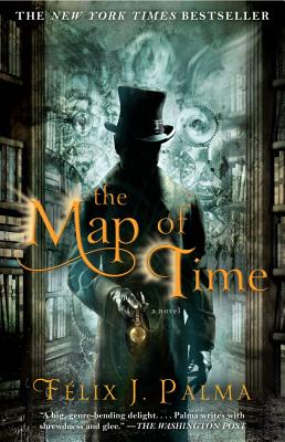 The Map of Time: A Novel (The Map of Time Trilogy)
