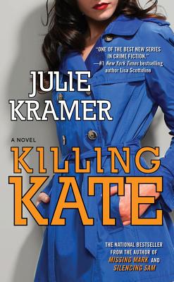 Killing Kate: A Novel