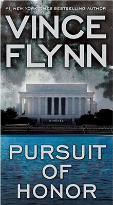 Pursuit of Honor, Flynn, Vince Pursuit of Honor, Flynn, Vince