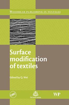 Surface Modification of Textiles (Woodhead Publishing in Textiles)