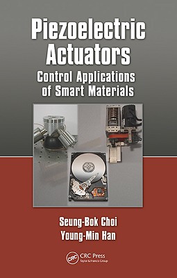 Piezoelectric Actuators: Control Applications of Smart Materials