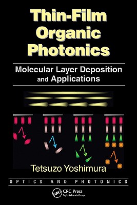 Thin-Film Organic Photonics (Optics and Photonics)