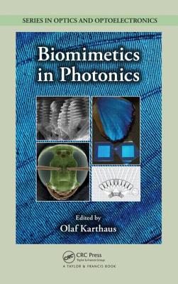 Biomimetics in Photonics (Series in Optics and Optoelectronics)