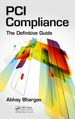 PCI Compliance: The Definitive Guide Image for PCI Compliance: The Definitive Guide