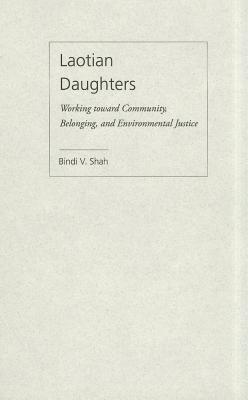 Laotian Daughters: Working toward Community, Belonging, and Environmental Justice (Asian American History & Cultu)