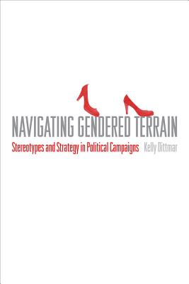 Navigating Gendered Terrain: Stereotypes and Strategy in Political Campaigns