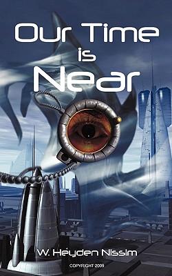 Our Time Is Near