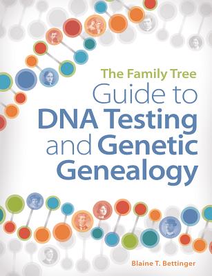 Image for The Family Tree Guide to DNA  Testing and Genetic Genealogy