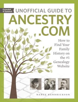 Unofficial Guide to Ancestry.Com