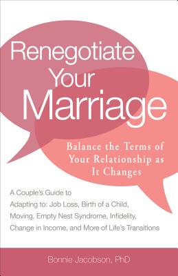 Image for Renegotiate Your Marriage: Balance the Terms of Your Relationship as It Changes