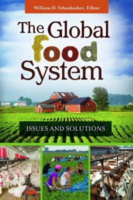 The Global Food System: Issues and Solutions