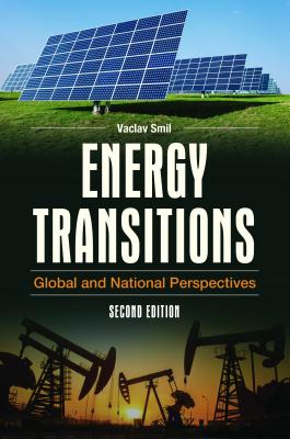Image for Energy Transitions: Global and National Perspectives Energy Transitions: Global and National Perspectives