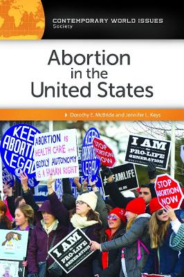 Abortion in the United States: A Reference Handbook (Contemporary World Issues)