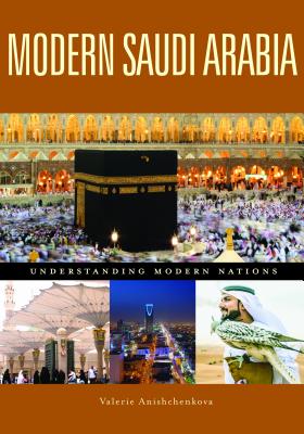 Modern Saudi Arabia (Understanding Modern Nations)