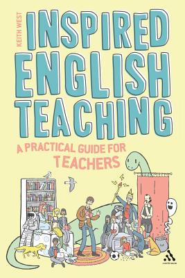 Inspired English Teaching: A Practical Guide for Teachers