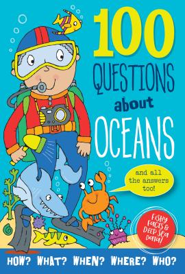 Image for 100 Questions About Oceans 100 Questions About Oceans