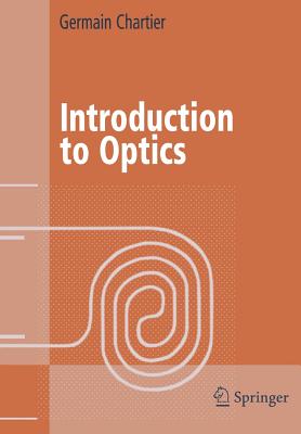 Introduction to Optics (Advanced Texts in Physics) Image for Introduction to Optics (Advanced Texts in Physics)