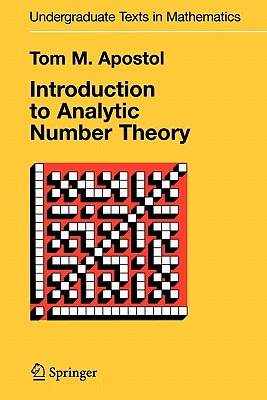 Introduction to Analytic Number Theory; Introduction to Analytic Number Theory