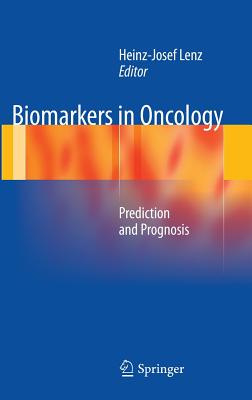 Biomarkers in Oncology: Prediction and Prognosis