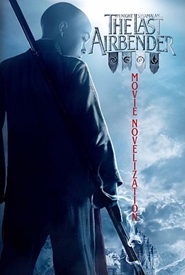 Image for The Last Airbender Movie Novelization (Avatar)