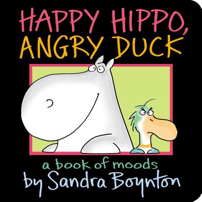 Happy Hippo, Angry Duck (Boynton on Board)