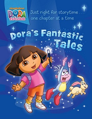 Dora's Fantastic Tales (Dora the Explorer)
