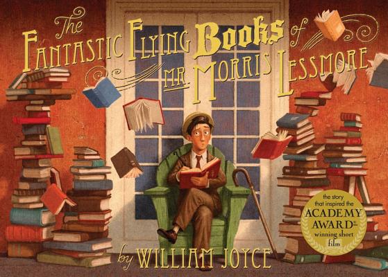 The Fantastic Flying Books of Mr. Morris Lessmore [INSCRIBED]