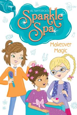 Makeover Magic (3) (Sparkle Spa)