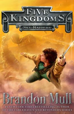 Sky Raiders (1) (Five Kingdoms)