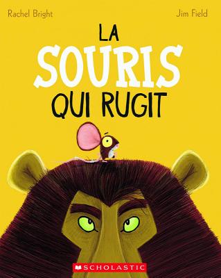 La Souris Qui Rugit (French Edition)