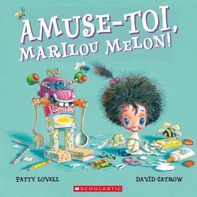 Amuse-Toi Marilue Melon!