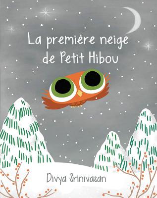 La Premire Neige de Petit Hibou (French Edition)