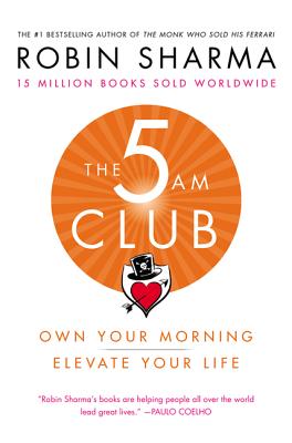 5am Club: Own Your Morning. Elevate Your Life.
