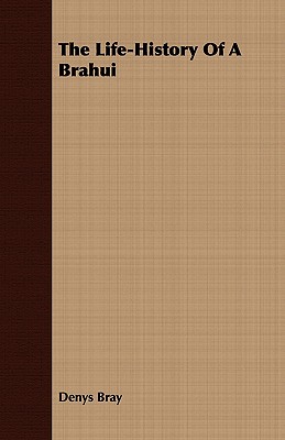The Life-history of a Brahui
