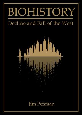 Image for Biohistory: Decline and Fall of the West