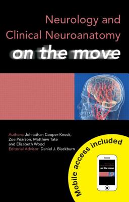Neurology and Clinical Neuroanatomy on the Move (Medicine on the Move)