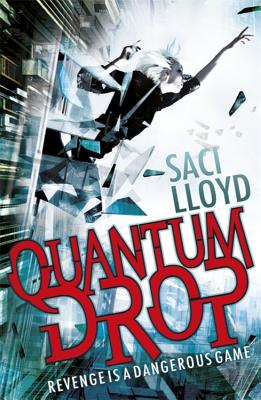 Quantum Drop [Paperback] Lloyd, Saci