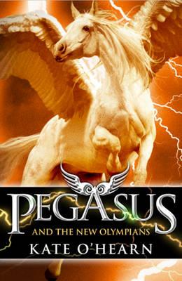 Pegasus and the New Olympians: Book 3 [Paperback] O'Hearn, Kate
