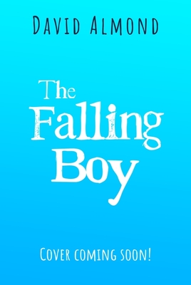 Hodder Childrens Books The Falling Boy.