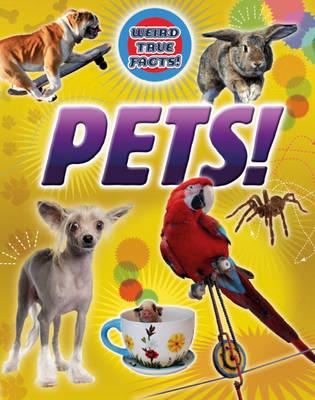 Weird True Facts: Pets!