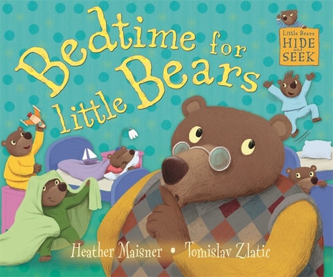 Bedtime for Little Bears (Little Bears Hide and Seek)