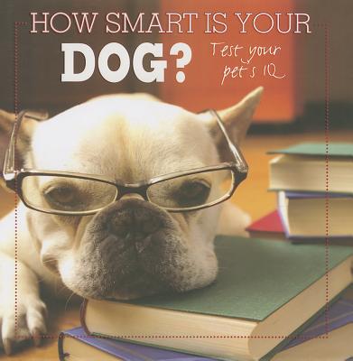 How Smart Is Your Dog