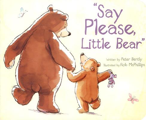 Say Please, Little Bear (Picture Board Books)