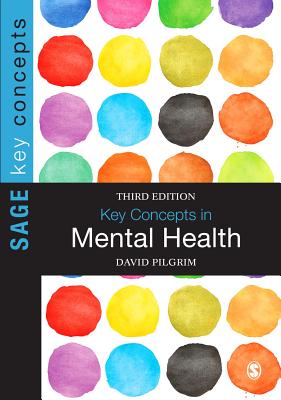 Key Concepts in Mental Health (SAGE Key Concepts series)